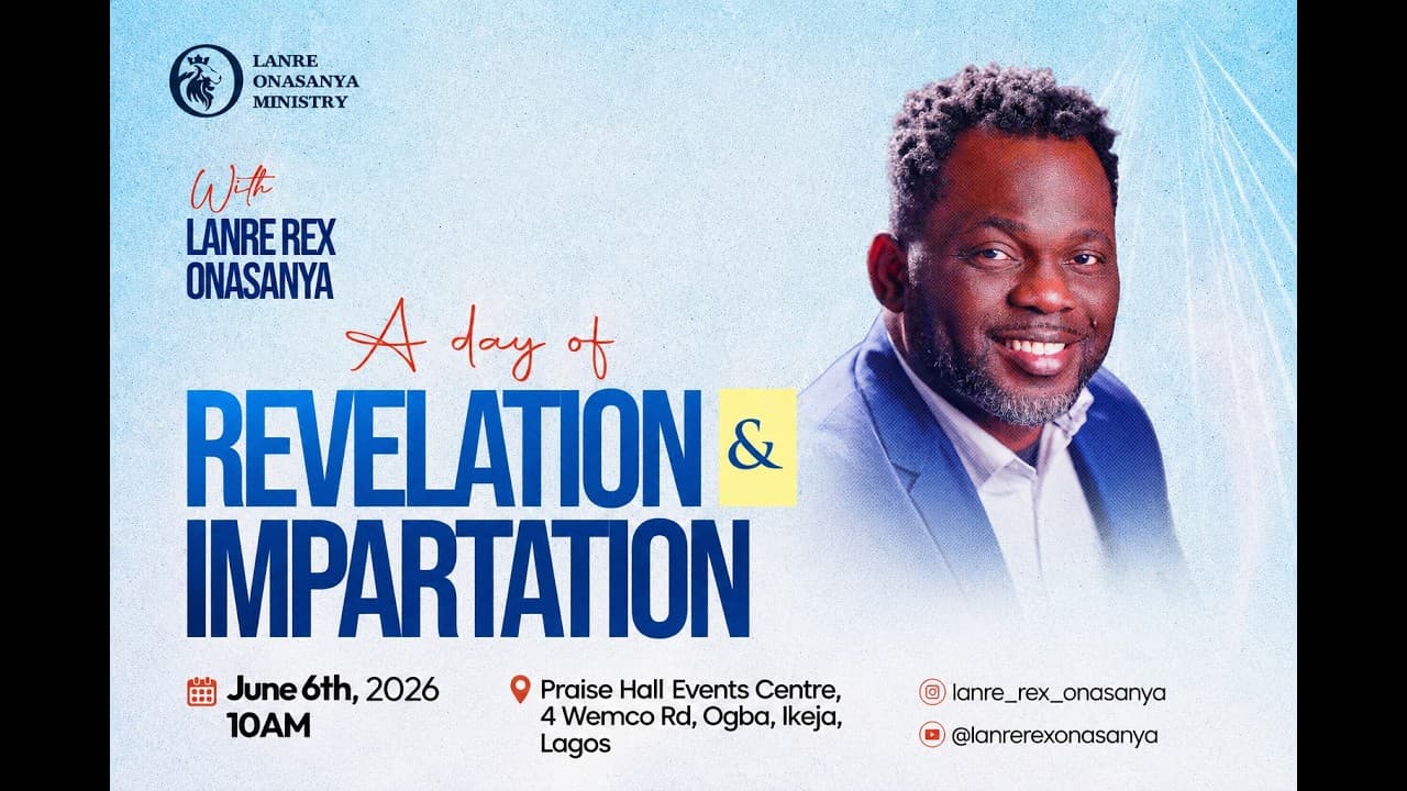 A day of Revelation & Impartation with Rev Lanre Rex Onasanya |June 6th, 2026