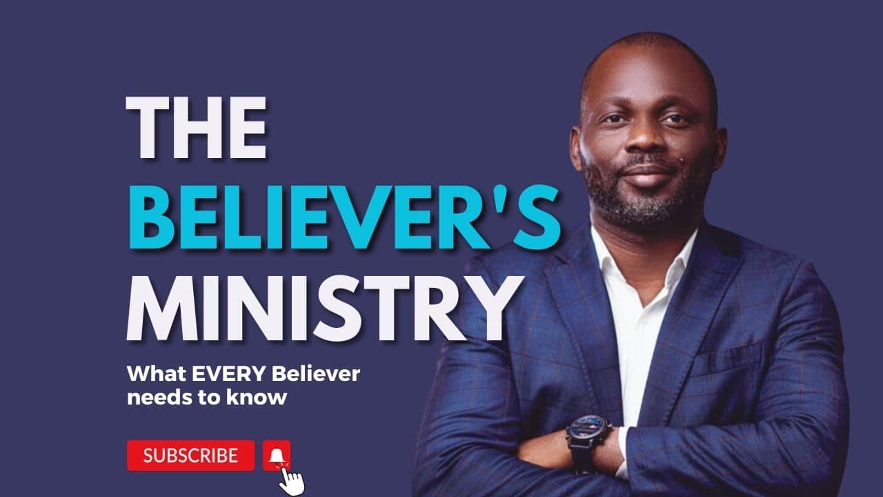 The Believer's Ministry