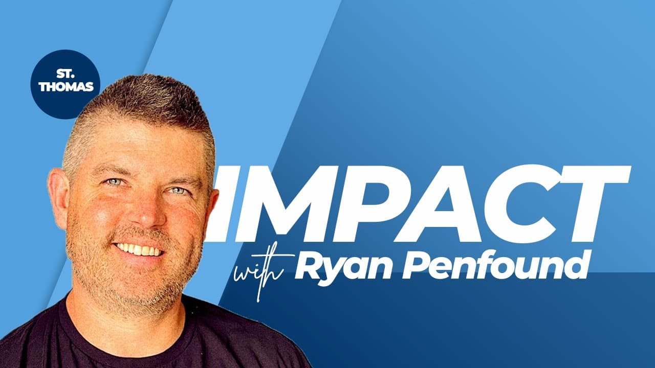 IMPACT | ST. THOMAS | W/ RYAN PENFOUND | AUDIO