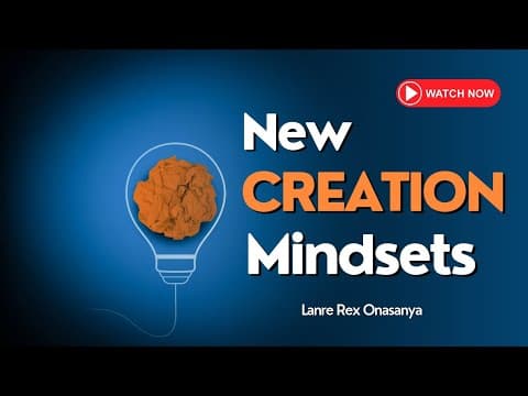 New Creation Mindsets