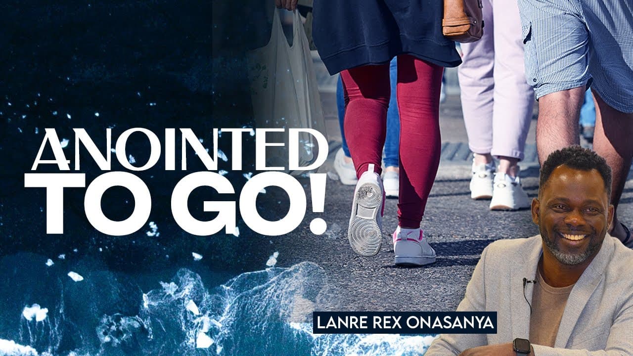 Mar 17 | ANOINTED & EMPOWERED TO GO !